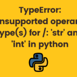 TypeError: unsupported operand type(s) for /: ‘str’ and ‘int’ in python